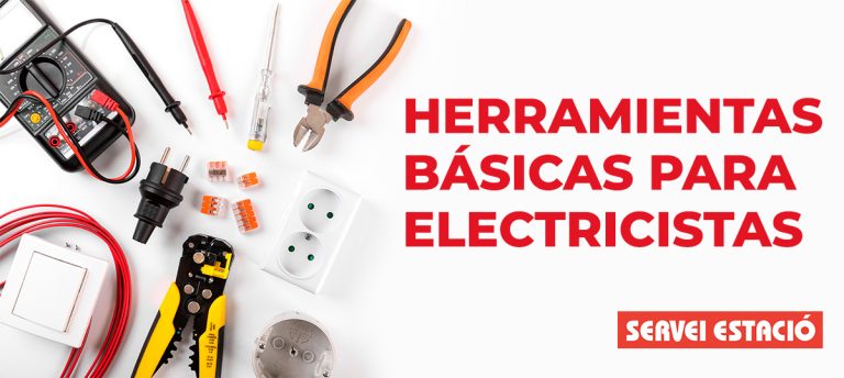 Herramientas Electricidad Básicas - Servei Estació