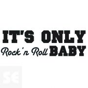 Sticker Deco It'S Only Rock N Roll 24x68Cm